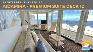 AIDAmira - Premium Suite Rundgang (neu eingebaute Version auf Deck 12) - AIDA Cruises