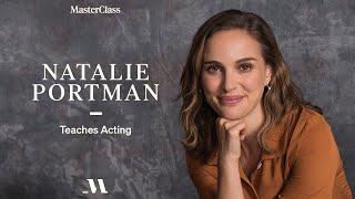 Natalie Portman Teaches Acting | Official Trailer | MasterClass