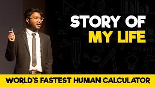 This is the story of my life | My journey of being the Fastest Human Calculator #tedtalk