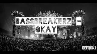 Bassbreakerz - Okay[Unfinished]