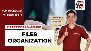How to organize your files and folders to easily navigate trough them ?