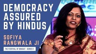 “If Hindus Become a Minority, Say Goodbye to India's Democracy.” |  Dr. Sofiya Rangwala ji