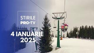 Știrile PRO TV - 4 Ianuarie 2025