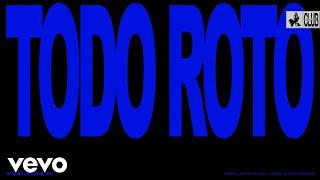 NATHY PELUSO, CA7RIEL & Paco Amoroso, CRRDR - TODO ROTO - CRRDR REMIX