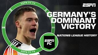 Germany secures the BIGGEST VICTORY IN NATIONS LEAGUE HISTORY  | ESPN FC