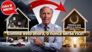 ¡6 Cosas que Bloquean tu Riqueza en Casa ELIMINALAS ahora o NUNCA serás RICO! - Bob Proctor