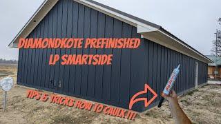 How To - Caulk & Touch-up DiamondKote Prefinished LP Smartside Siding