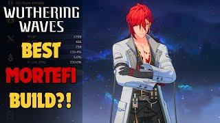 Wuthering Waves | Best Mortefi Build