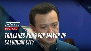 Trillanes runs for mayor of Caloocan City | ANC