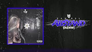 XAM651 - Abstand (Prod. Ryini Beats)