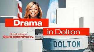 Drama in Dolton: Small village, giant controversy