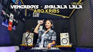 VENGABOYS - SHALALA LALA (REMIX) - ARQ KRIBS #URM 2023