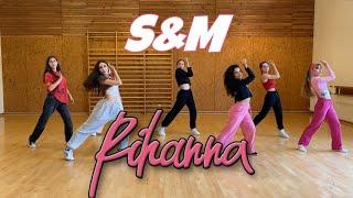 S&M - Rihanna - STREET-JAZZ CHOREOGRAPHY