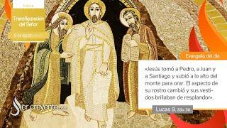 Evangelio del día 6 agosto 2022 (Transfiguración del Señor)