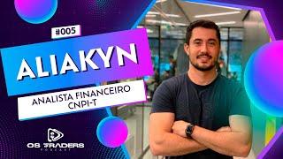 ALIAKYN PEREIRA DE SÁ | Os Traders Podcast #05