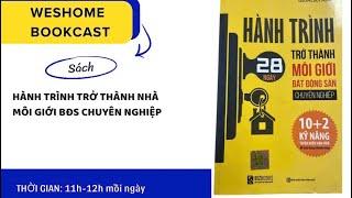 Sách Hành trình trở thành môi giới BĐS chuyên nghiệp chương 10-12