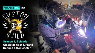 Mad Max & Frank's K4 Electric Scooter Build: Frantic TV Custom Builds Premiere!