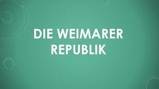 Geschichte: Die Weimarer Republik