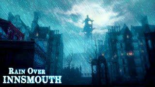 RAIN OVER INNSMOUTH | 10+ hour dark Lovecraftian thunderstorm ambience