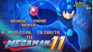 Mega Man 11 Musical Tribute - Reveal Theme Remix!