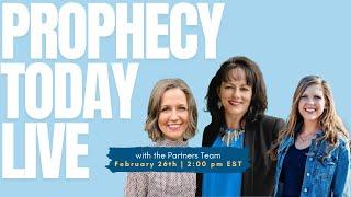 Prophecy Today with the Partners Team! | LIVE Prophetic Ministry & Healing on February 26, 2025!