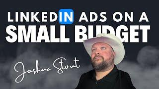 LinkedIn Ads For B2B: How To Scale Fast (With Low Budget)