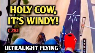 How To Land Your Ultralight in Windy Conditions. C281