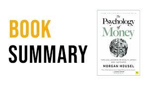 The Psychology of Money by Morgan Housel | Free Summary Audiobook