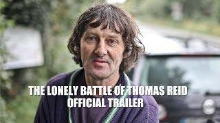 THE LONELY BATTLE OF THOMAS REID Official Trailer (2019) Irish Documentary