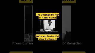 SHORTS PREVIEW: The Unsolved Murder of Abdur Rashid #coldcasefiles #unsolvedcrimes #crime