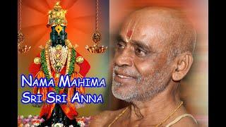 Nama Mahimai Sri Sri Anna Upanyasam