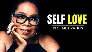 You Will Never Lack Self Love Again | Oprah Winfrey