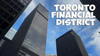 The Financial District: DOWNTOWN, TORONTO.