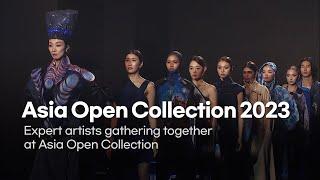 Asia Open Collection 2023 - Expert artists gathering together at Asia Open Collection