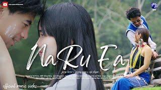 NARU EA  | OFFICIAL MUSIC VIDEO | GALO MOPIN SONG | JARGE BASAR | GISANG MEGU | OII DIYUM