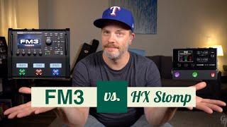 Fractal FM3 vs. Line 6 HX Stomp