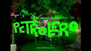 Los Mirlos - La Danza del Petrolero (Video Oficial HD Remaster) (Infopesa)