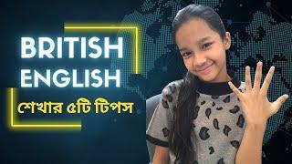 5 Tips For British English | British accent | Maisuns World |