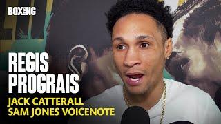 Regis Prograis On Sam Jones Voicenote & Catterall Fight