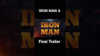 IRON MAN.4 FINAL TRALIER#trailer#Altralier #robettr