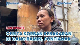 Cerita korban kebakaran di Gang Ramin Pontianak Kota, Kota Pontianak, Kalbar.