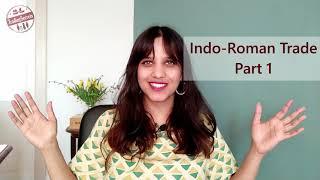 Indo-Roman Trade Part 1 - History and Geography