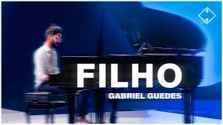 Gabriel Guedes - Filho (Ao Vivo)