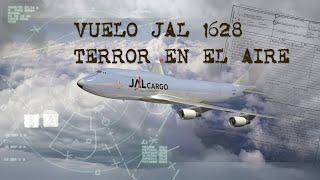 JAL 1628 Terror en el aire