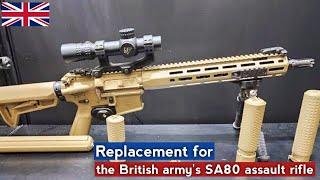 Finally revealed the new light rifle chosen by UK to replace the British army's SA80 assault rifle