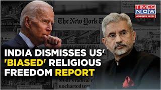 After Jaishankar Put Western Media In Its Place,  India Slams Biased US Report On Religious Freedom