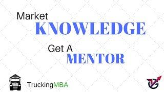 Learning About the Trucking Business - Get a mentor