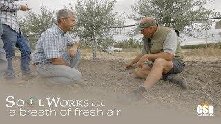 Soil Works LLC - A Breath of Fresh Air