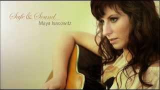 Maya Isacowitz- Free Yourself (Official Audio) - מאיה איזקוביץ