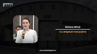 Simina Mihai | Cu drepturi mai puține